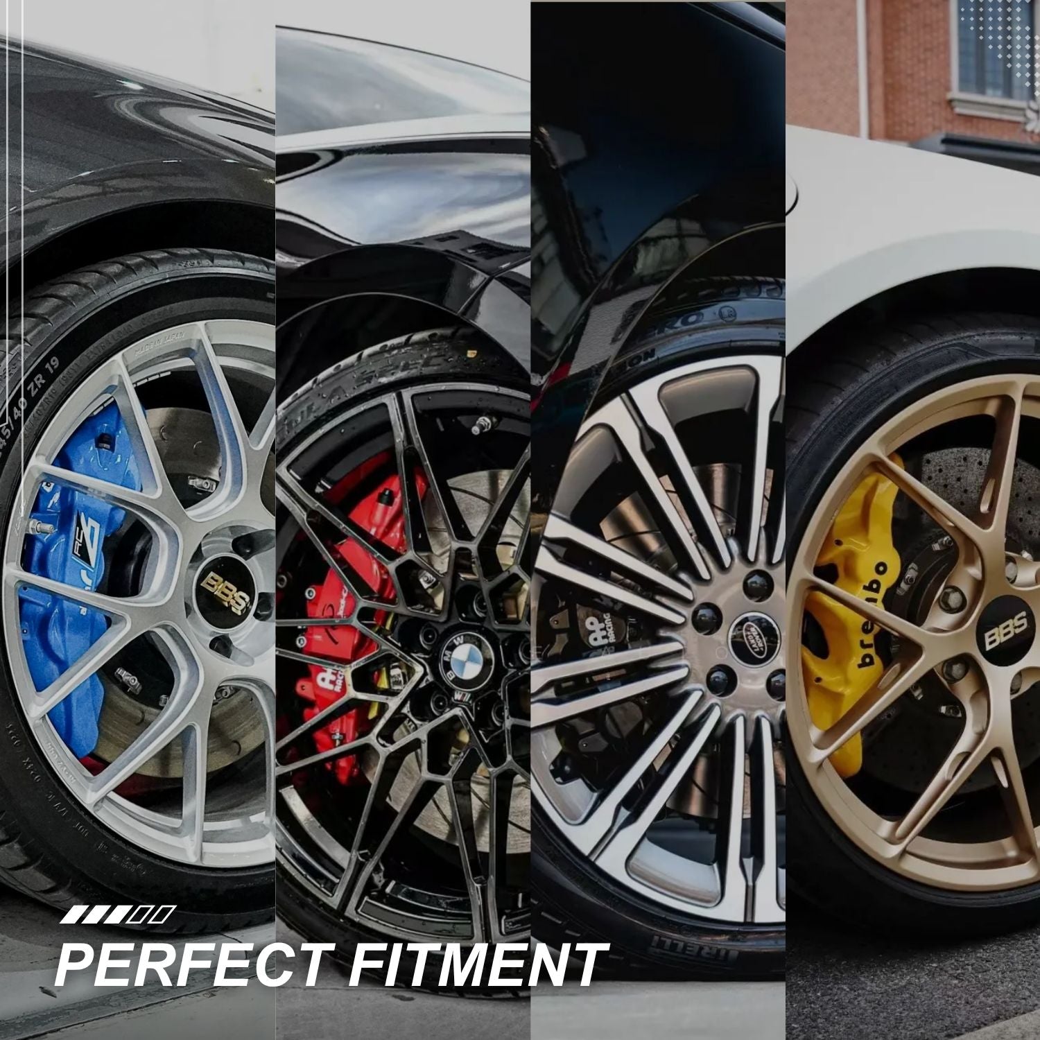 Split-panel image showing four close-up wheel setups with performance brake kits behind BBS and multi-spoke rims, highlighting blue, red, black, and yellow calipers with the text "Perfect Fitment."