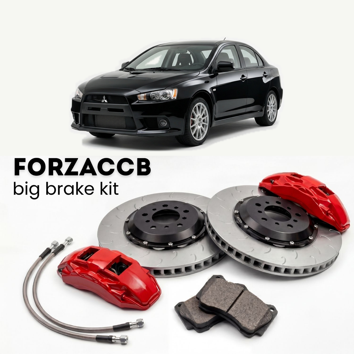 FORZACCB Iron Big Brake Kit for Mitsubishi Lancer Evolution (1995-2015) - vehicle and brake kit