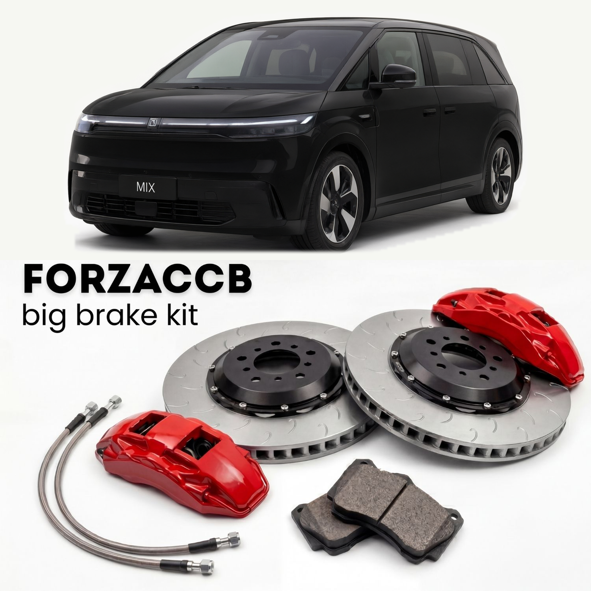 FORZACCB Iron Big Brake Kit for Zeekr Mix (2024+) - vehicle and brake kit